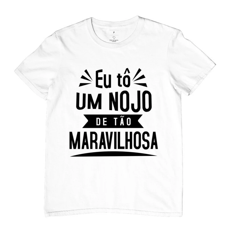Camisa Eu tô um nojo