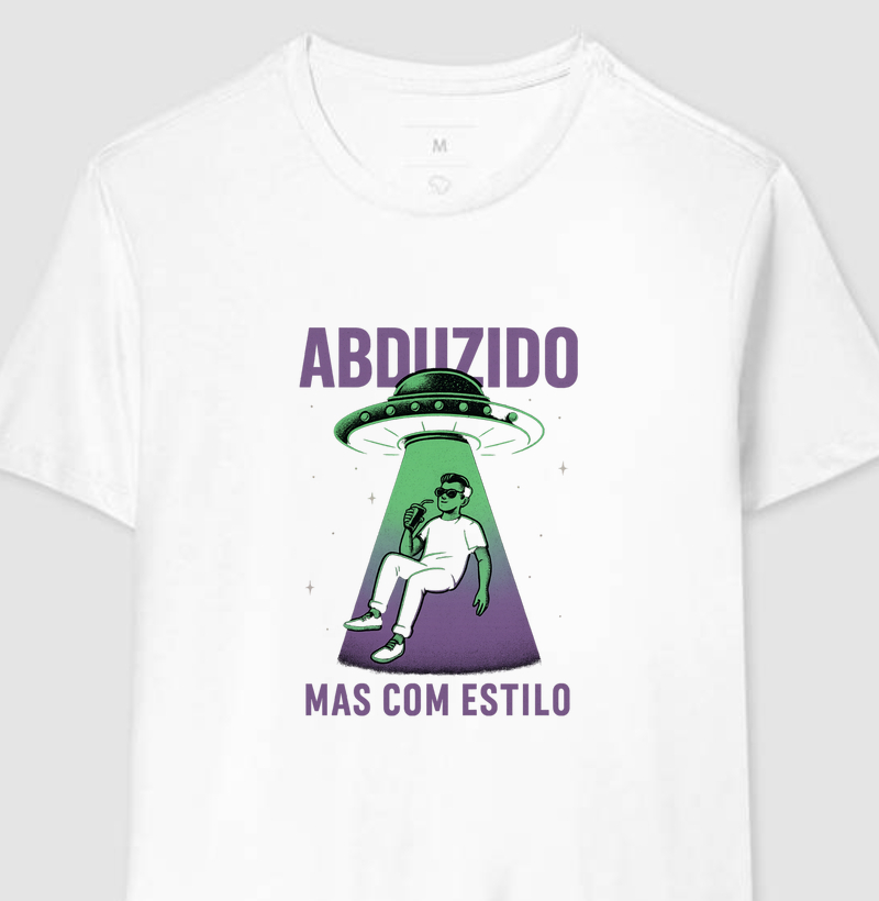 Abduzido mas com estilo 👽