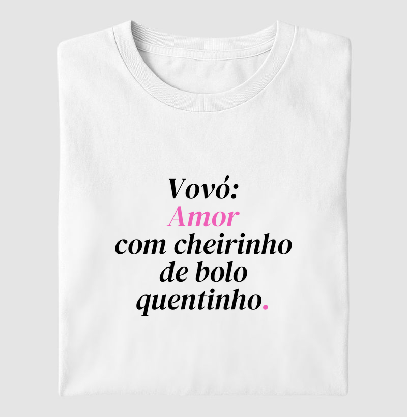 VOVÓ: AMOR COM CHEIRINHO DE BOLO QUENTINHO