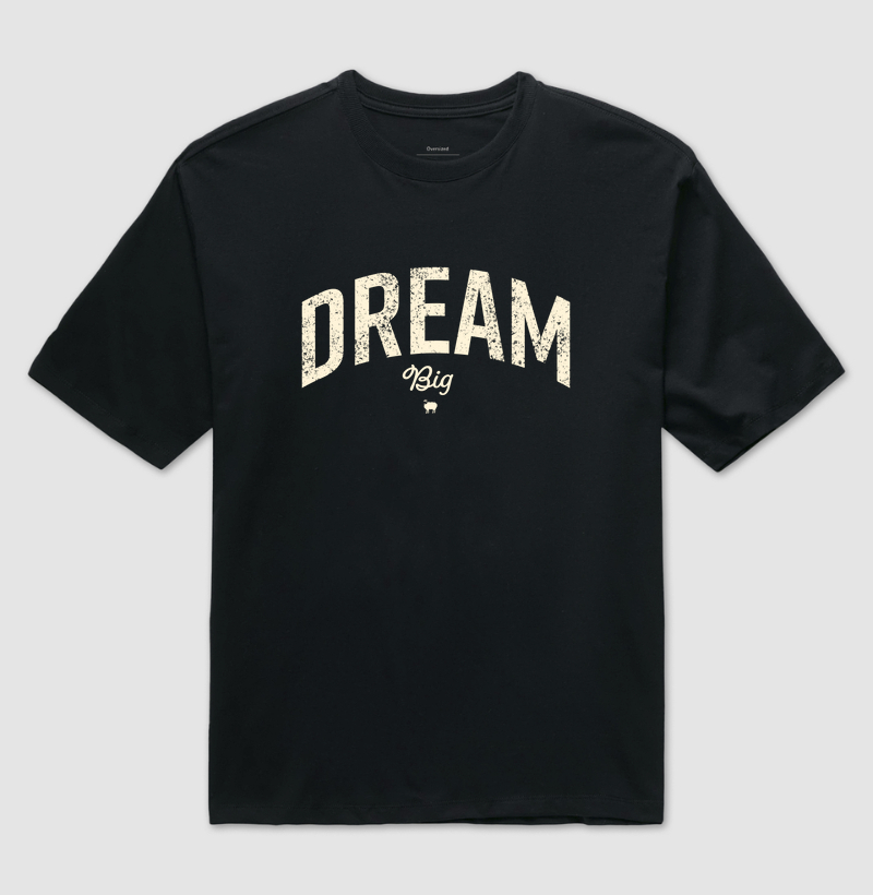 Dream Big