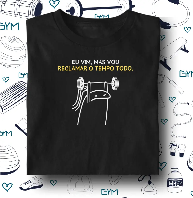 Eu vim, mas vou reclamar o tempo todo 4