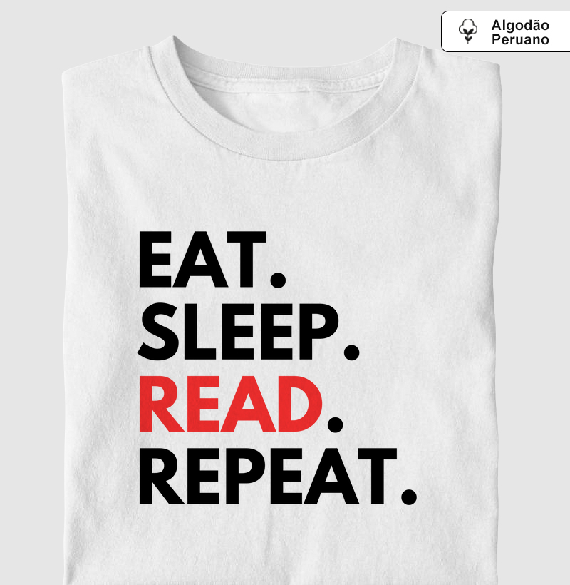 Eat, Sleep, Read, Repeat (LIT)