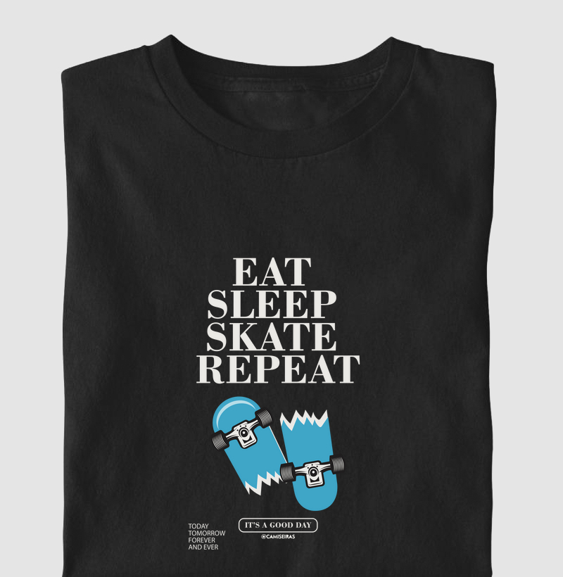 Eat Sleep Skate Repeat