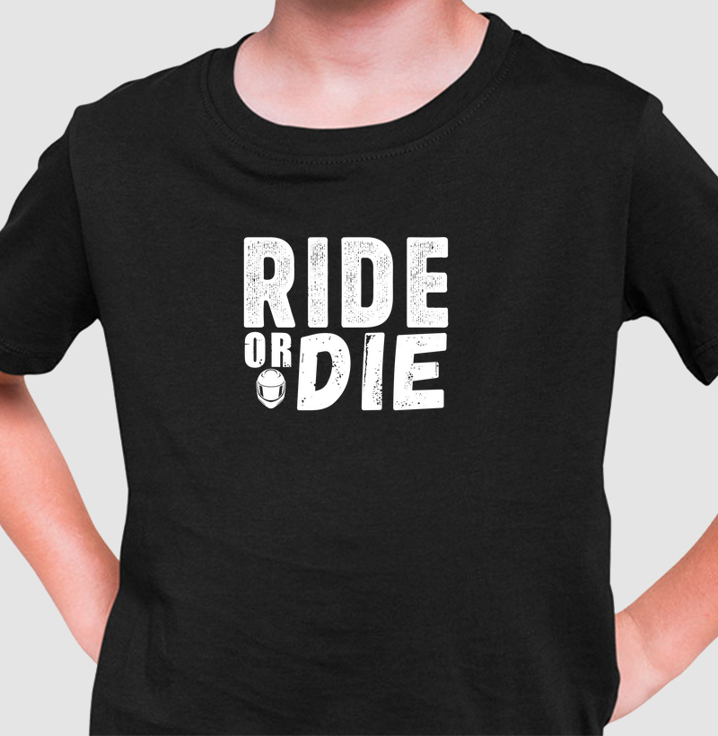Ride or die