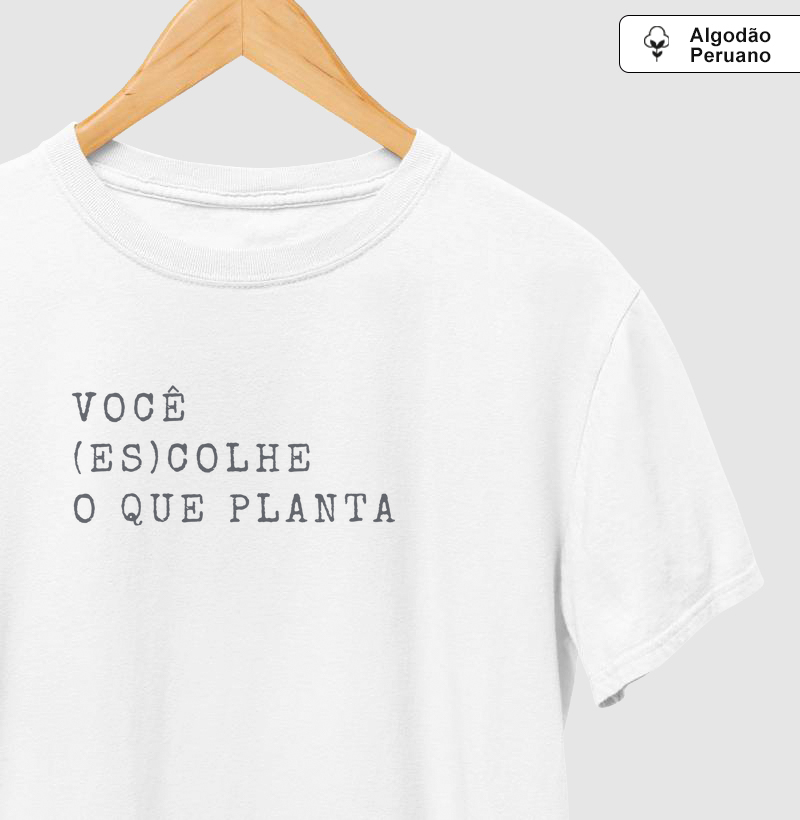 Você (es)colhe