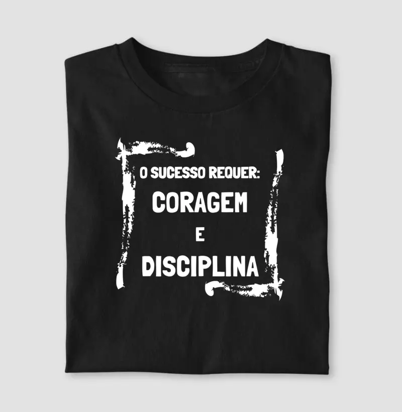 Coragem e Disciplina