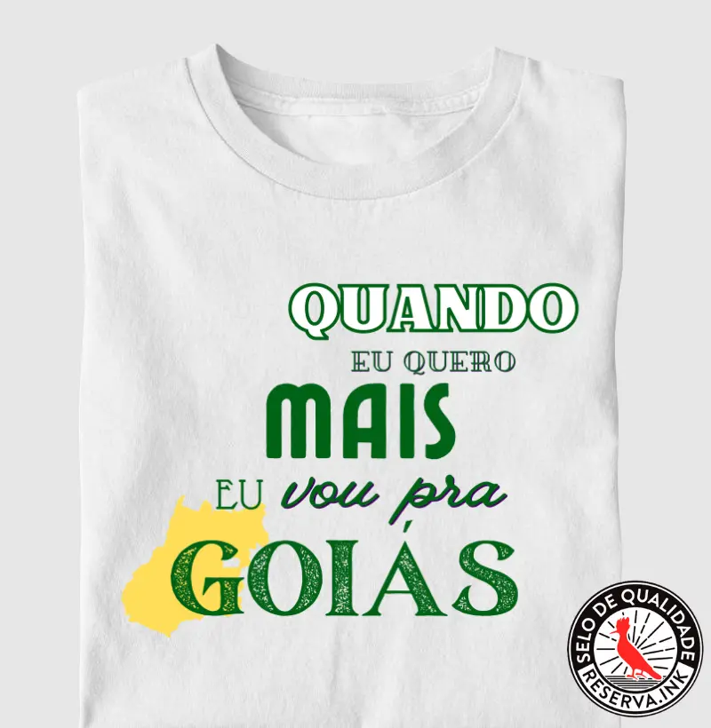 Quando Eu Quero Mais, Eu Vou Pra Goiás