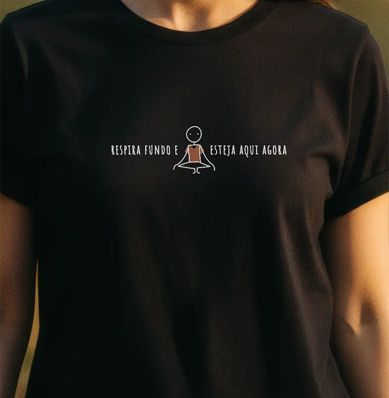 Respira fundo e esteja aqui agora