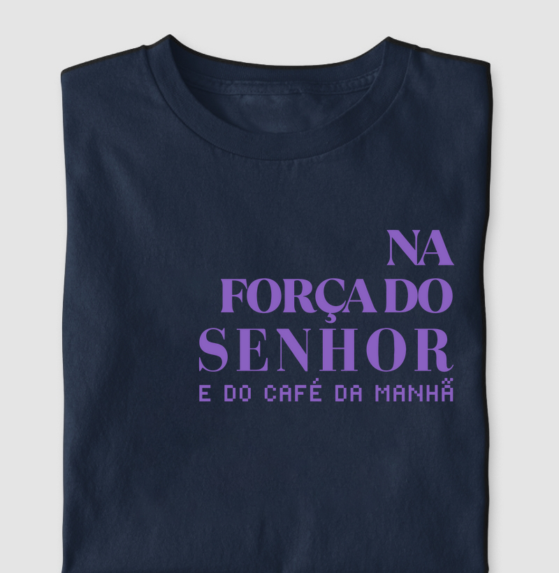 Na força do Senho r e do café da manhã