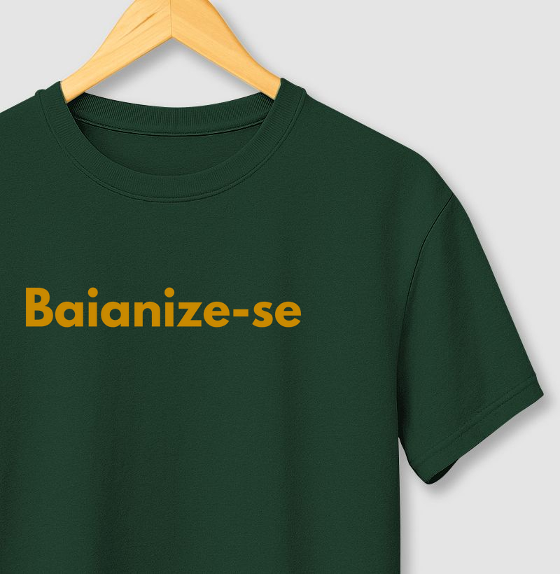 Camiseta Baianize-se – Bahia