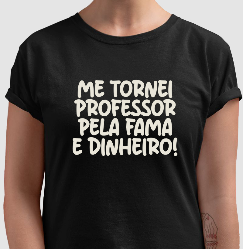 Pela fama e dinheiro!