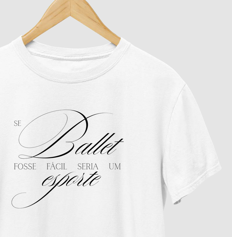 Se BALLET fosse fácil seria um ESPORTE