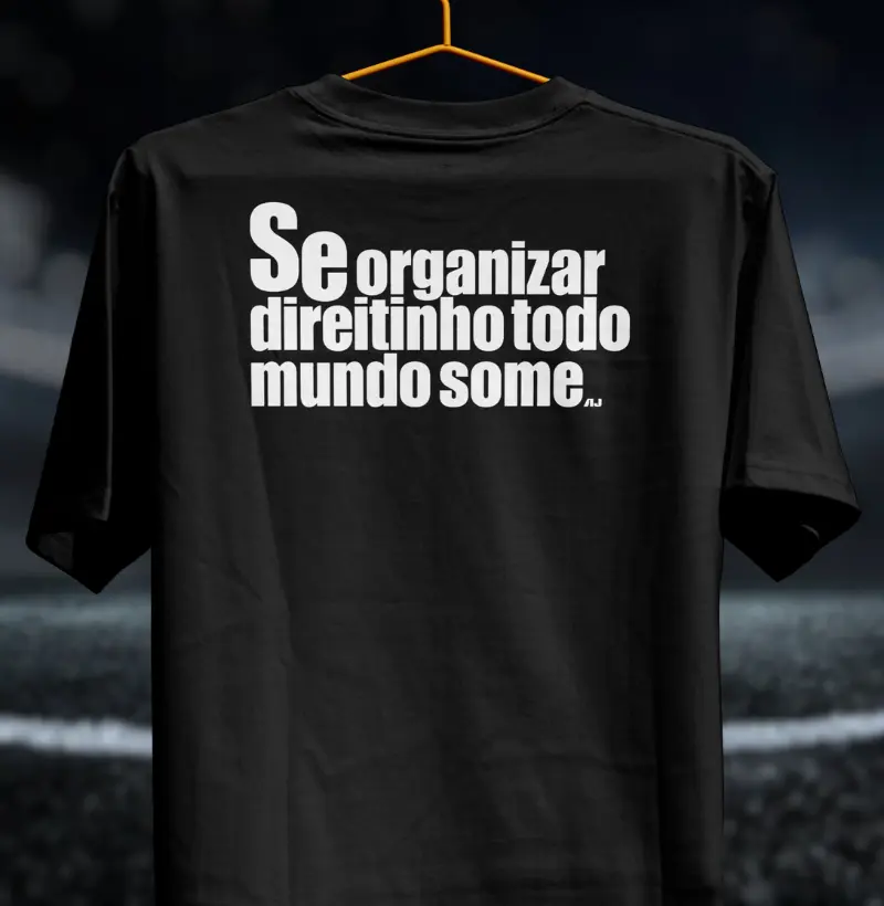 Se Organizar Direitinho Todo Mundo Some