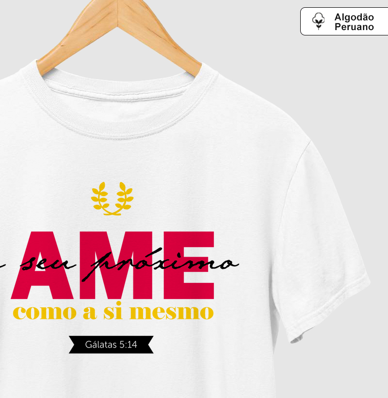 Camiseta Cristã - Ame a si mesmo