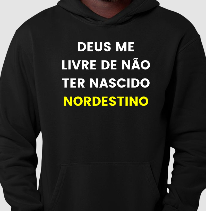 Deus me livre nao ter nascido nordestino