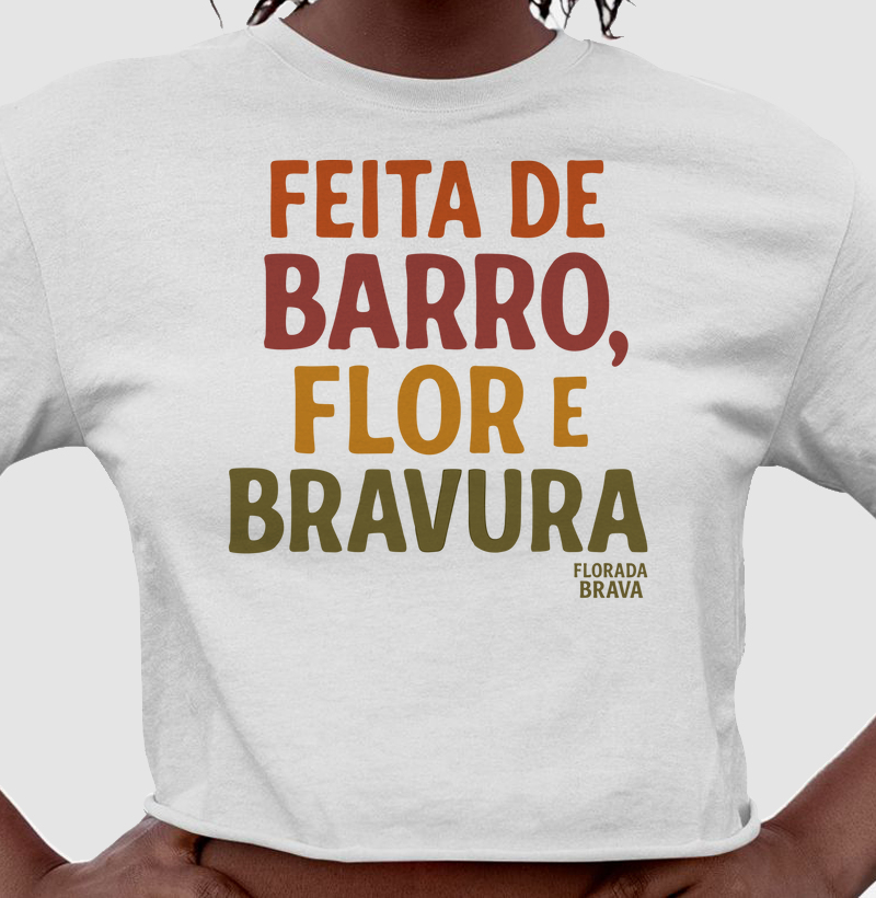 Barro, flor e bravura