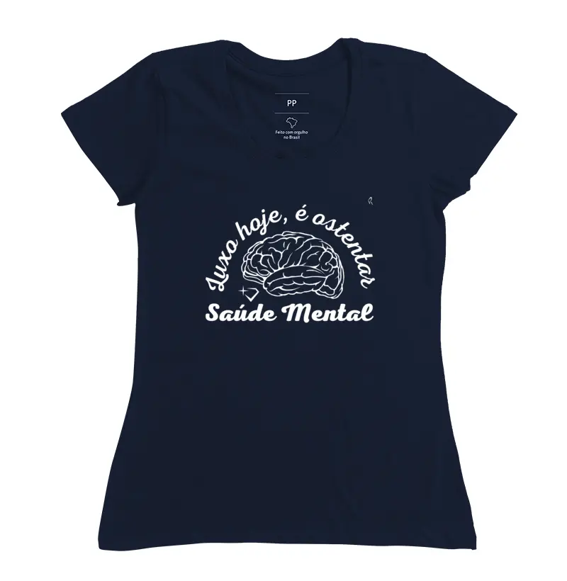 Baby Look - Luxo hoje é ostentar Saúde Mental 
