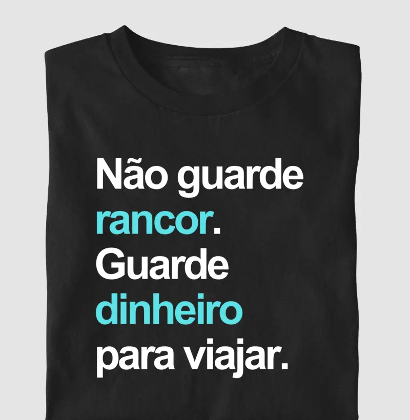 Não guarde rancor