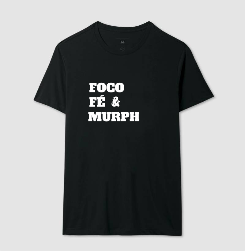 FOCO, FÉ E MURPH