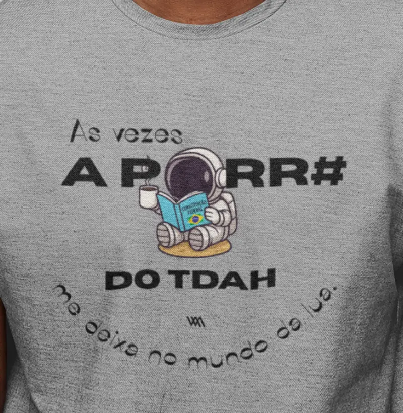 As vezes a porr# do TDAH