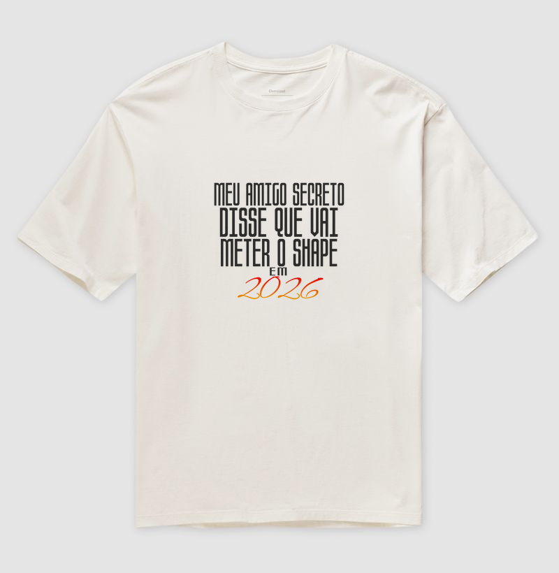 MEU AMIGO SECRETO VAI METER O SHAPE