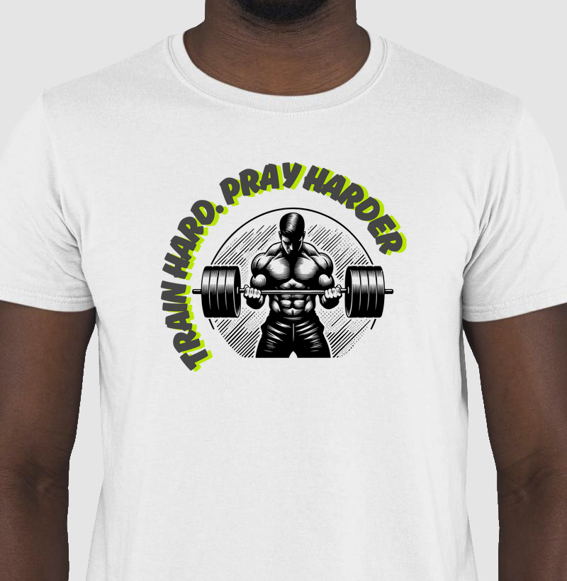  Train Hard. Pray Harder.
