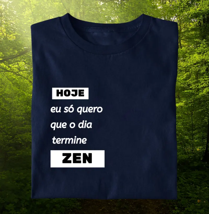Hoje eu só quero que o dia termine zen