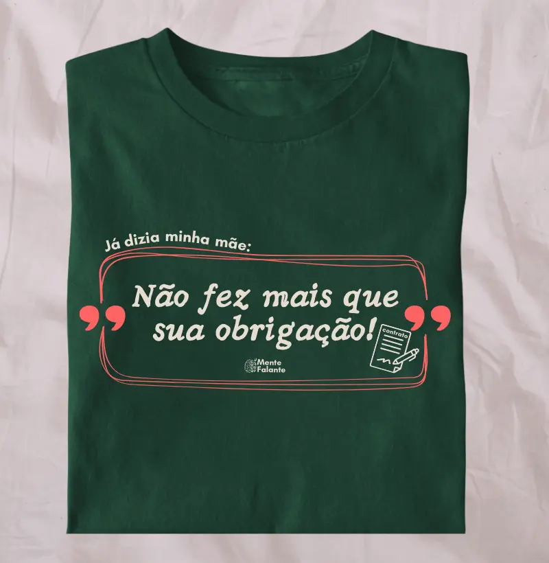 Não Fez Mais Que Sua Obrigação