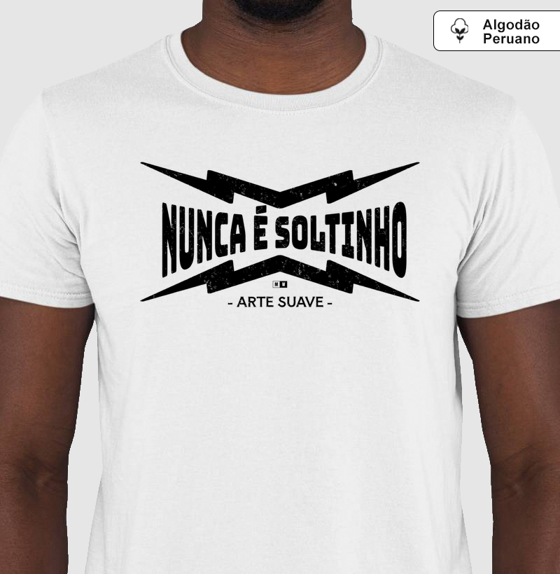 NUNCA É SOLTINHO