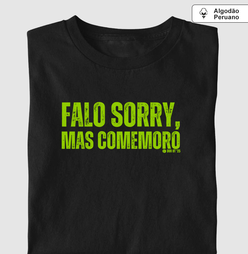 Falo Sorry Mas Comemoro