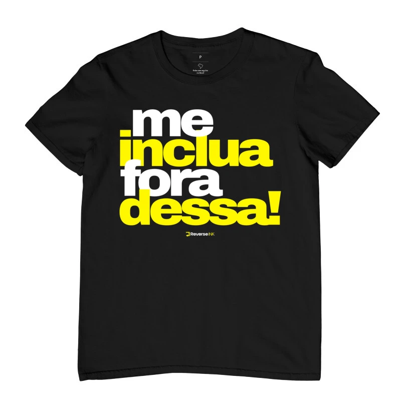 ME INCLUS FORA DESSA!