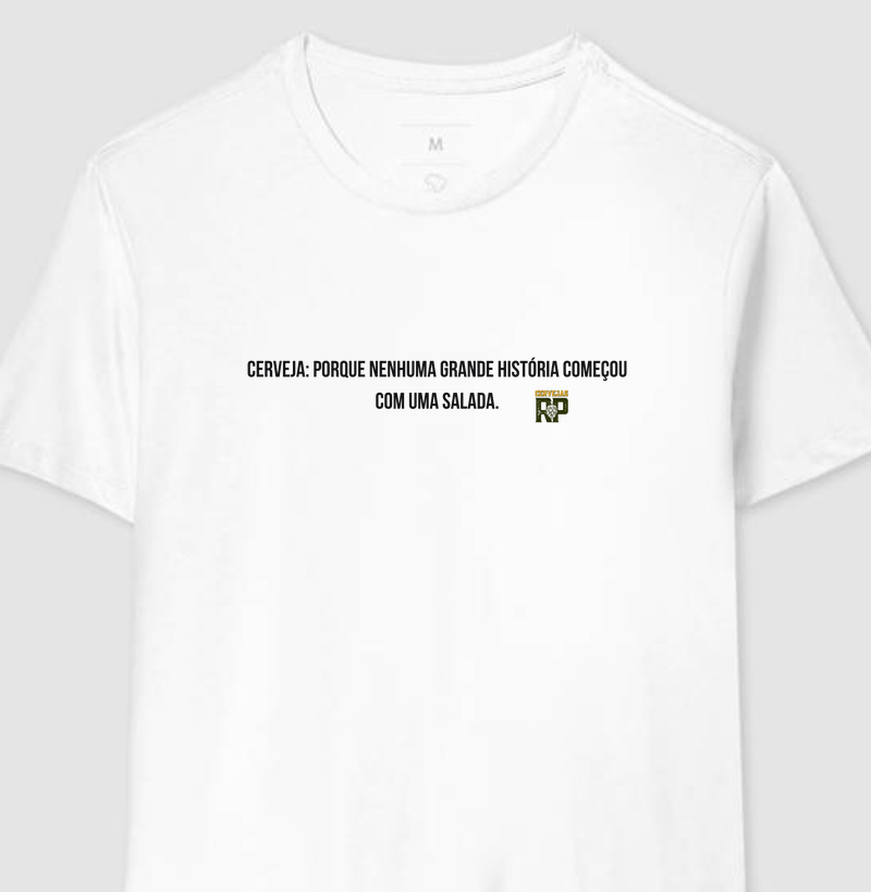 Camiseta Cerveja Nenhuma Grande História Começou com Salada CL