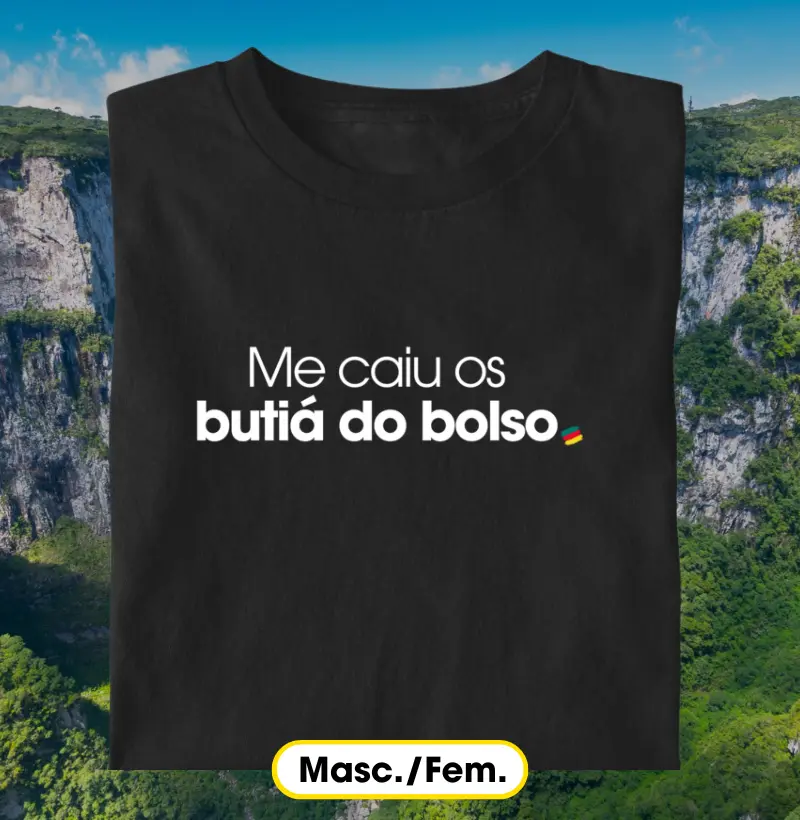 Me caiu os butiá no bolso