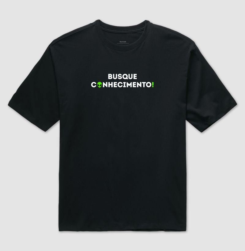 Busque Conhecimento ET Bilu - Camiseta Oversized