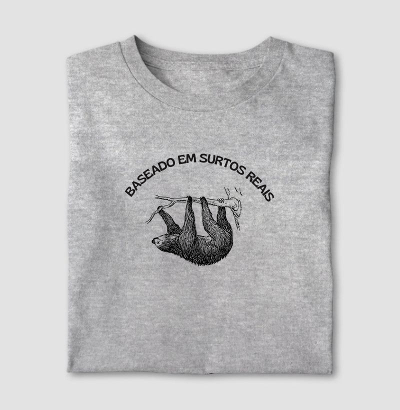 Camiseta Baseado em Surtos Reais