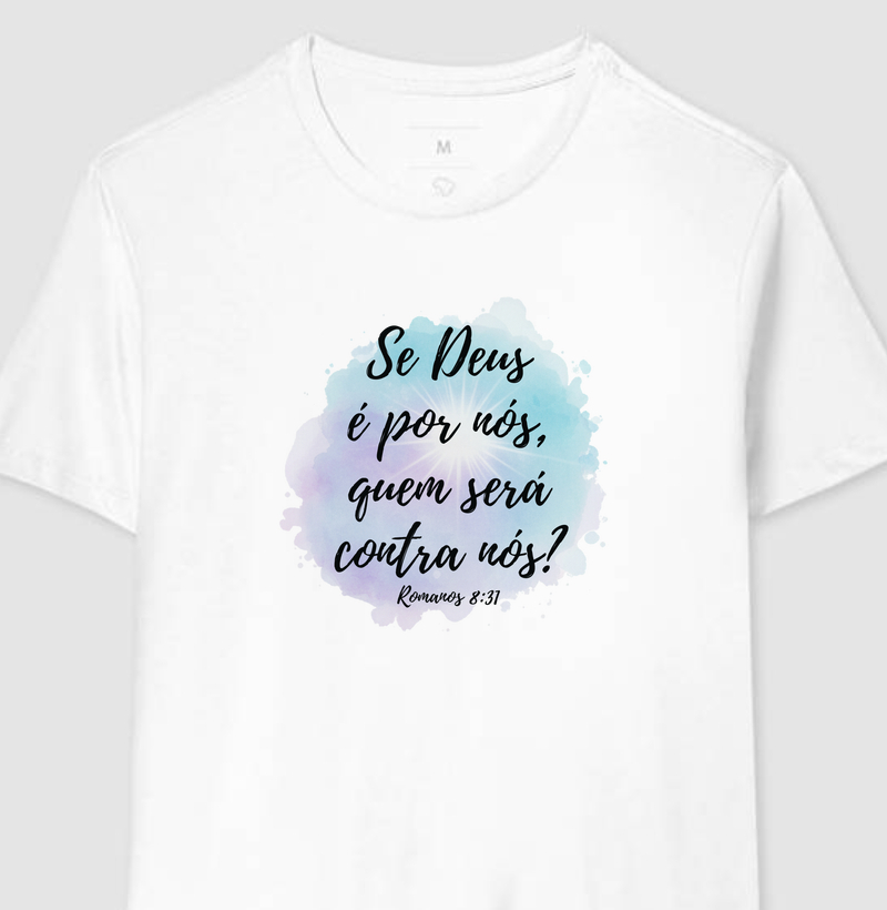 Se Deus é por nós, quem será contra nós?