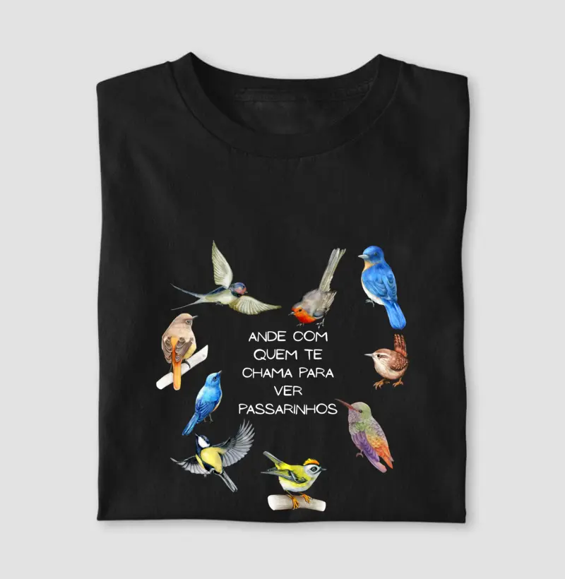 Ande com quem te chama para ver passarinhos