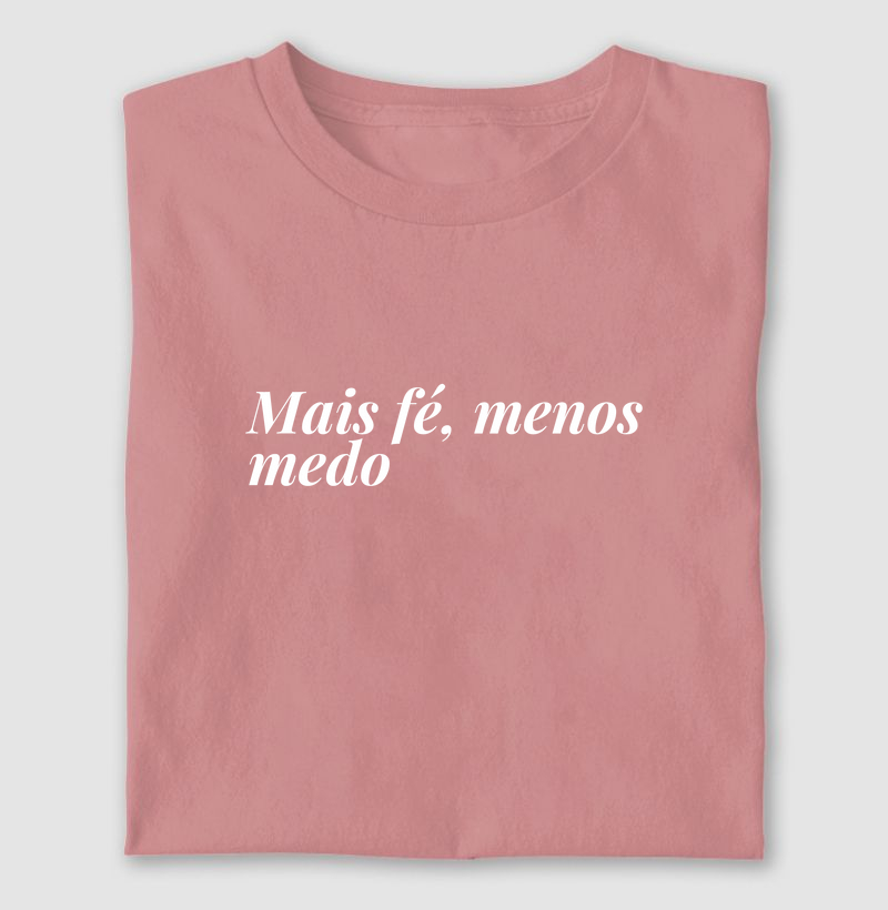Mais fé, menos medo