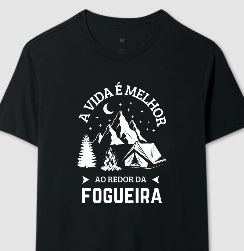 A Vida é Melhor ao Redor da Fogueira