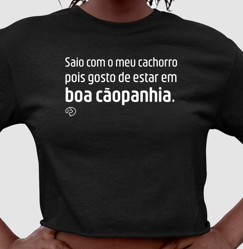 Saio com o meu cachorro pois gosto de estar em boa cãopanhia.