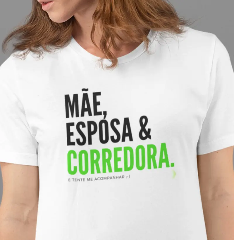 Mãe, esposa e corredora