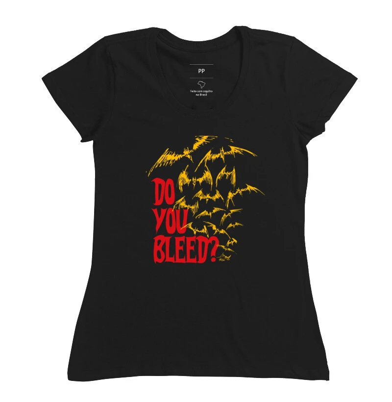 Do you bleed?