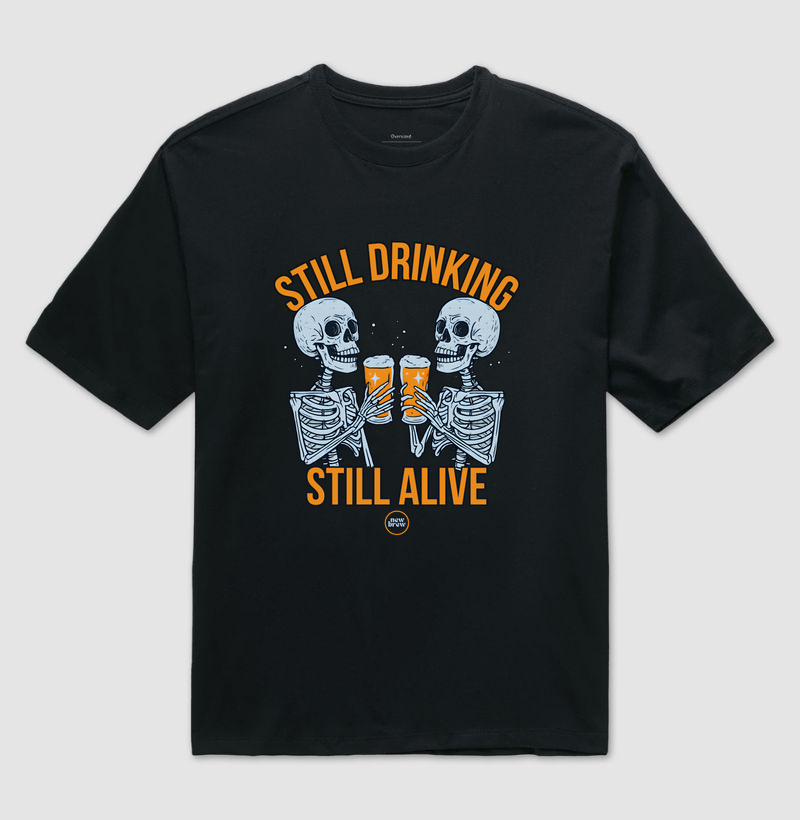 Still Drinking, Still Alive - New Brew