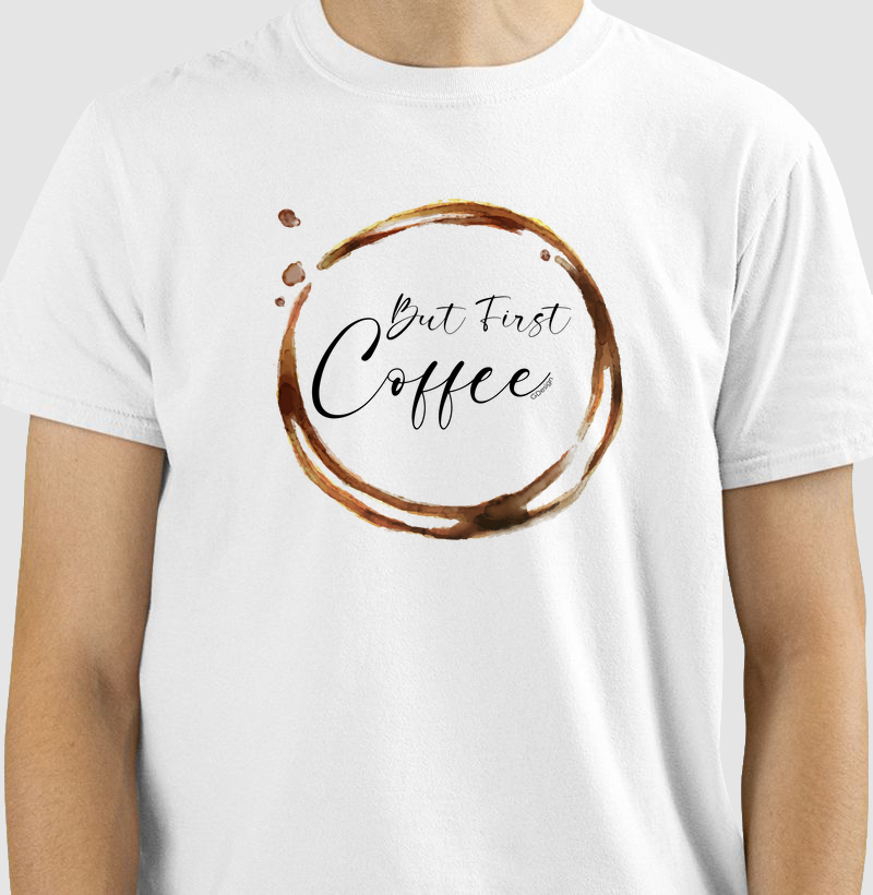 Camiseta First coffee