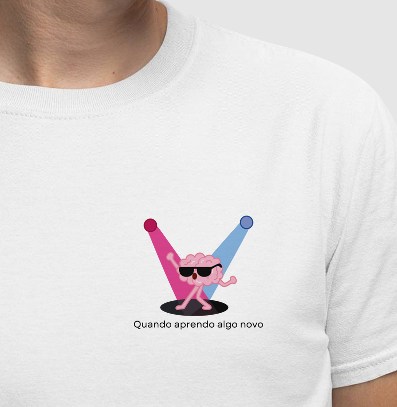 Camiseta | Quando aprendo algo novo