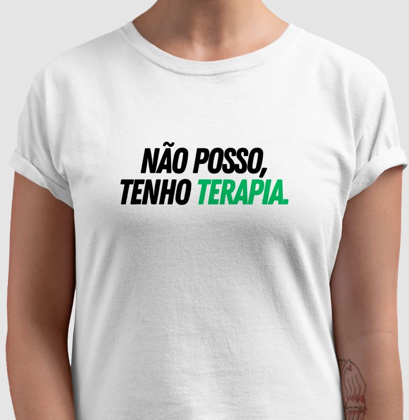 Não posso tenho terapia. Camiseta de psicologia 