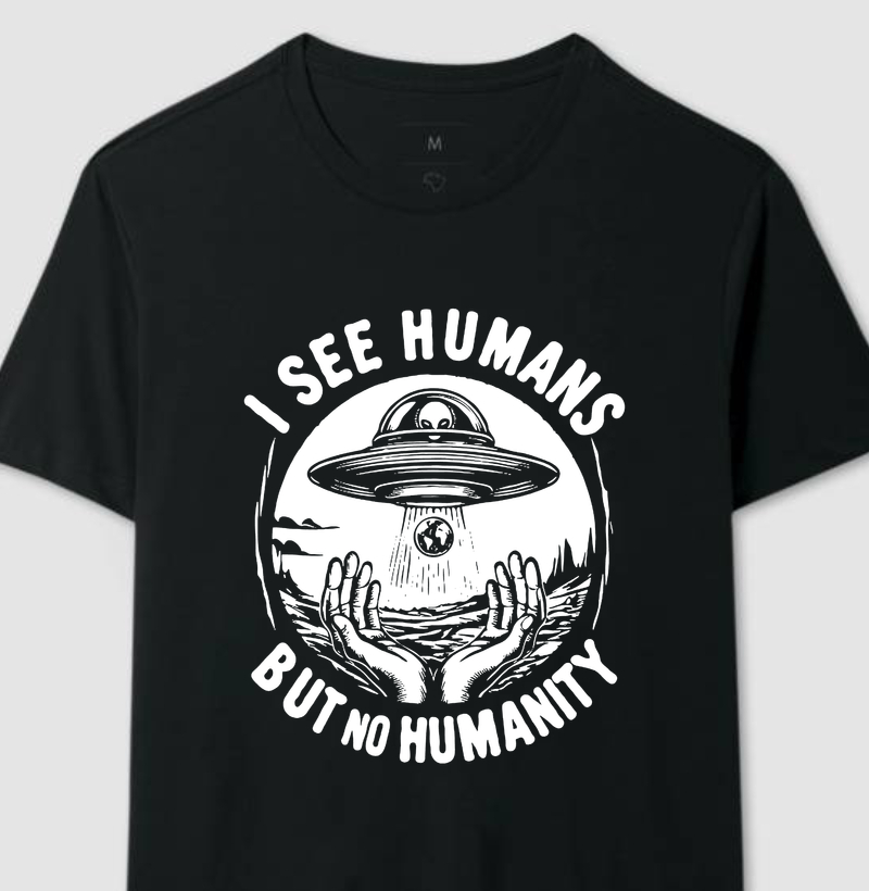 Camiseta - No Humanity
