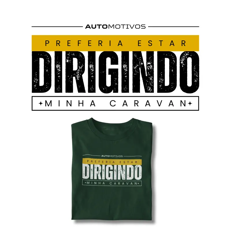 Preferia Estar Dirigindo Minha Caravan