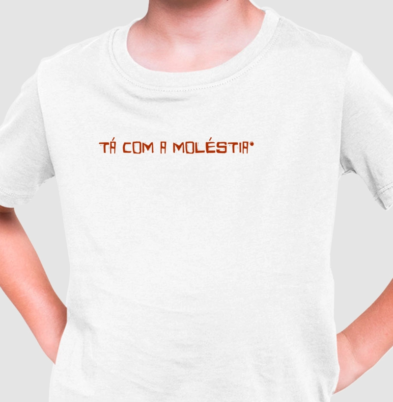 Tá com a moléstia