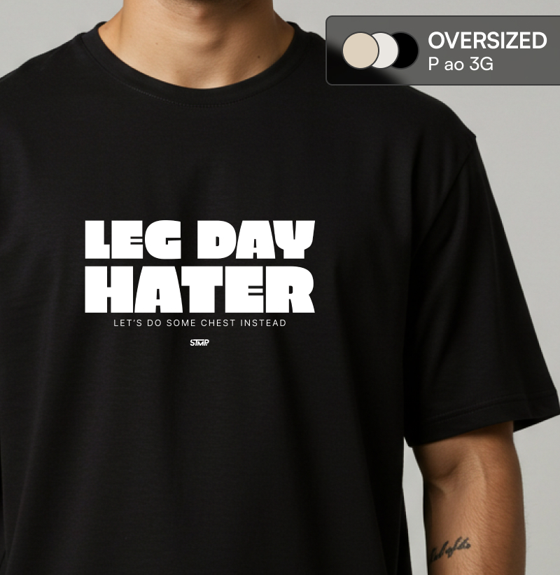 Leg Day Hater